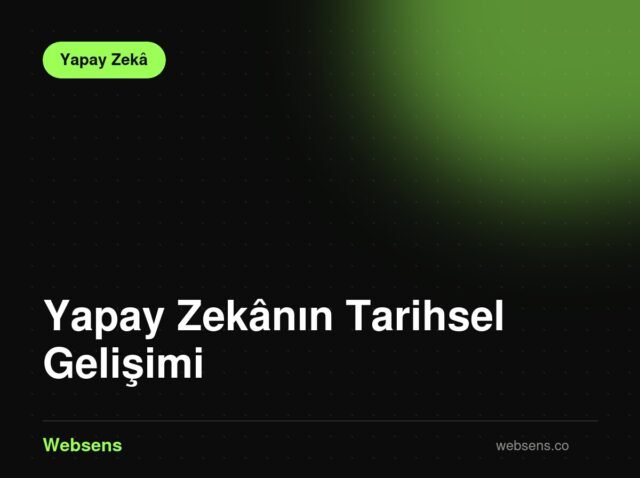 Yapay Zekanın Tarihsel Gelişimi ve Önemli Dönüm Noktaları