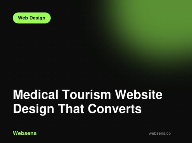 Medical Tourism Website Design That Converts