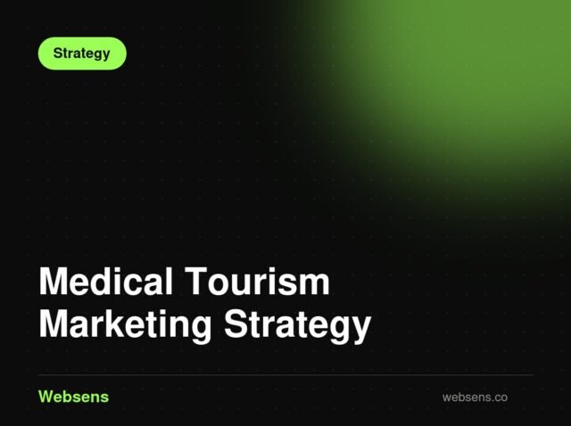 Medical Tourism Marketing Strategy: A Complete Guide