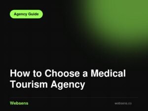 How to Choose a Medical Tourism Marketing Agency